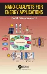 Nano-catalysts for Energy Applications cover