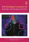 The Routledge Companion to Gender and Science Fiction cover
