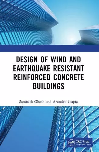 Design of Wind and Earthquake Resistant Reinforced Concrete Buildings cover