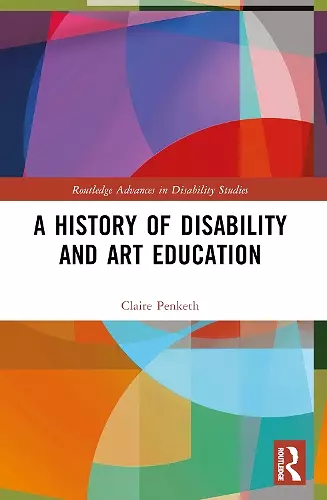 A History of Disability and Art Education cover