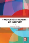 Considering Anthropology and Small Wars cover