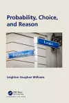 Probability, Choice, and Reason cover