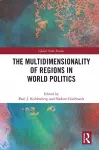 The Multidimensionality of Regions in World Politics cover