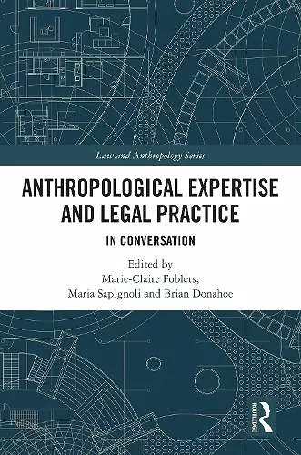 Anthropological Expertise and Legal Practice cover