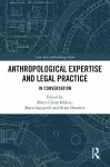 Anthropological Expertise and Legal Practice cover