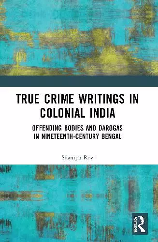 True Crime Writings in Colonial India cover