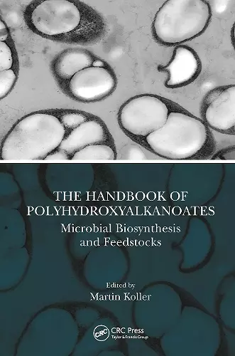 The Handbook of Polyhydroxyalkanoates cover