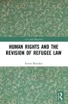 Human Rights and The Revision of Refugee Law cover