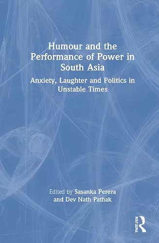 Humour and the Performance of Power in South Asia cover