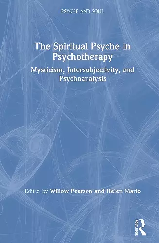 The Spiritual Psyche in Psychotherapy cover