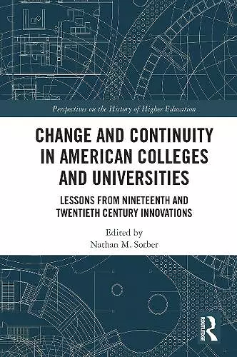 Change and Continuity in American Colleges and Universities cover