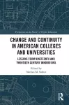 Change and Continuity in American Colleges and Universities cover