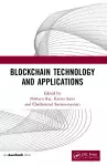 Blockchain Technology and Applications cover