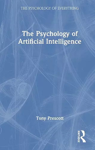 The Psychology of Artificial Intelligence cover
