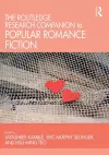 The Routledge Research Companion to Popular Romance Fiction cover