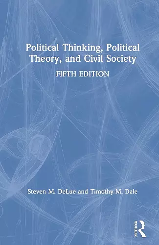 Political Thinking, Political Theory, and Civil Society cover