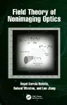 Field Theory of Nonimaging Optics cover