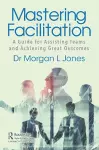 Mastering Facilitation cover