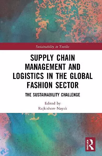 Supply Chain Management and Logistics in the Global Fashion Sector cover