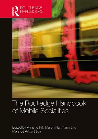 The Routledge Handbook of Mobile Socialities cover