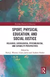 Sport, Physical Education, and Social Justice cover