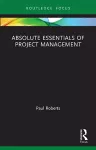 Absolute Essentials of Project Management cover