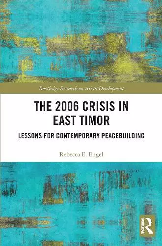 The 2006 Crisis in East Timor cover