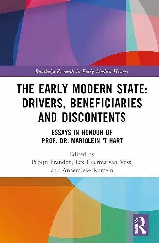 The Early Modern State: Drivers, Beneficiaries and Discontents cover