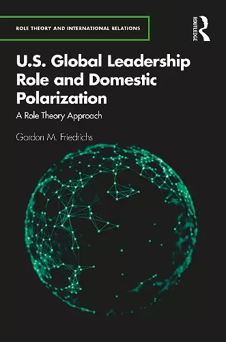 U.S. Global Leadership Role and Domestic Polarization cover