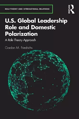 U.S. Global Leadership Role and Domestic Polarization cover