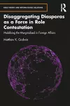 Disaggregating Diasporas as a Force in Role Contestation cover