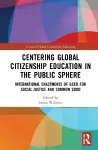 Centering Global Citizenship Education in the Public Sphere cover