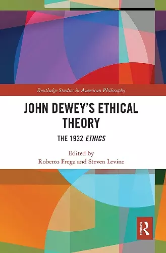 John Dewey’s Ethical Theory cover