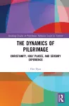 The Dynamics of Pilgrimage cover