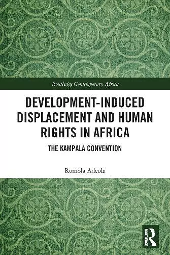 Development-induced Displacement and Human Rights in Africa cover