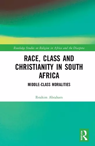 Race, Class and Christianity in South Africa cover