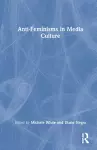 Anti-Feminisms in Media Culture cover