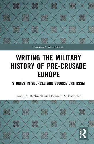 Writing the Military History of Pre-Crusade Europe cover