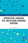 Interaction, Language Use, and Second Language Teaching cover