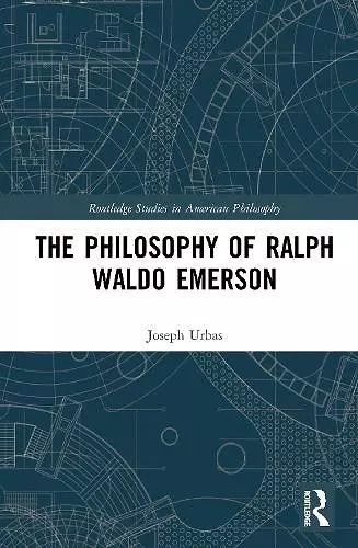 The Philosophy of Ralph Waldo Emerson cover