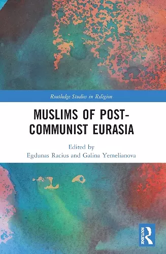 Muslims of Post-Communist Eurasia cover