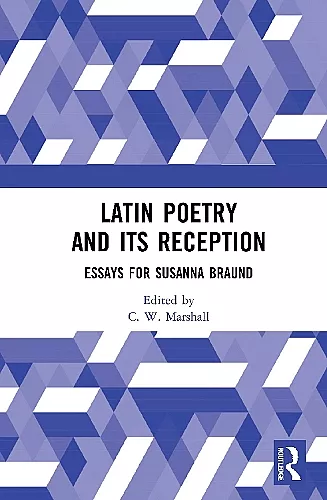 Latin Poetry and Its Reception cover