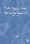 Vicarious Trauma and Burnout in Law cover