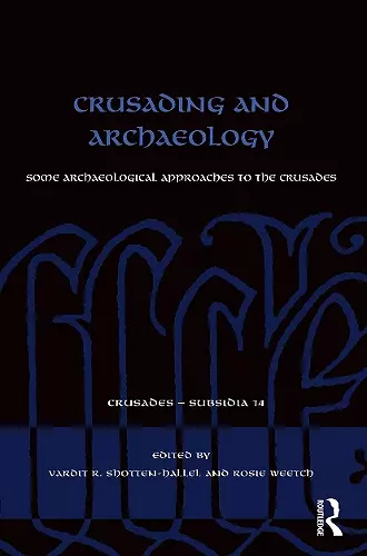 Crusading and Archaeology cover