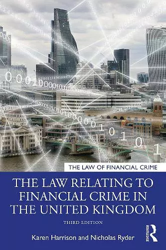 The Law Relating to Financial Crime in the United Kingdom cover