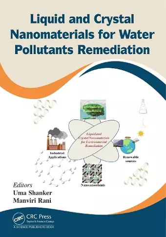 Liquid and Crystal Nanomaterials for Water Pollutants Remediation cover