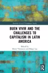 Buen Vivir and the Challenges to Capitalism in Latin America cover