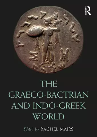 The Graeco-Bactrian and Indo-Greek World cover