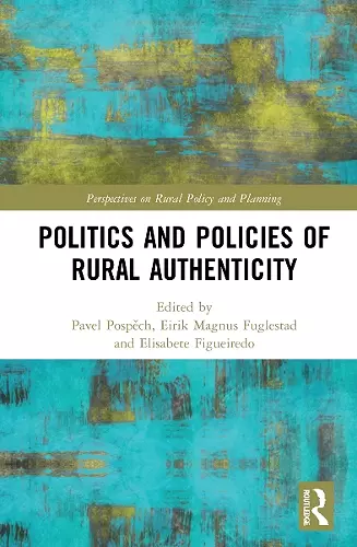 Politics and Policies of Rural Authenticity cover