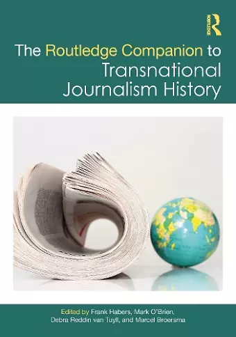 The Routledge Companion to Transnational Journalism History cover